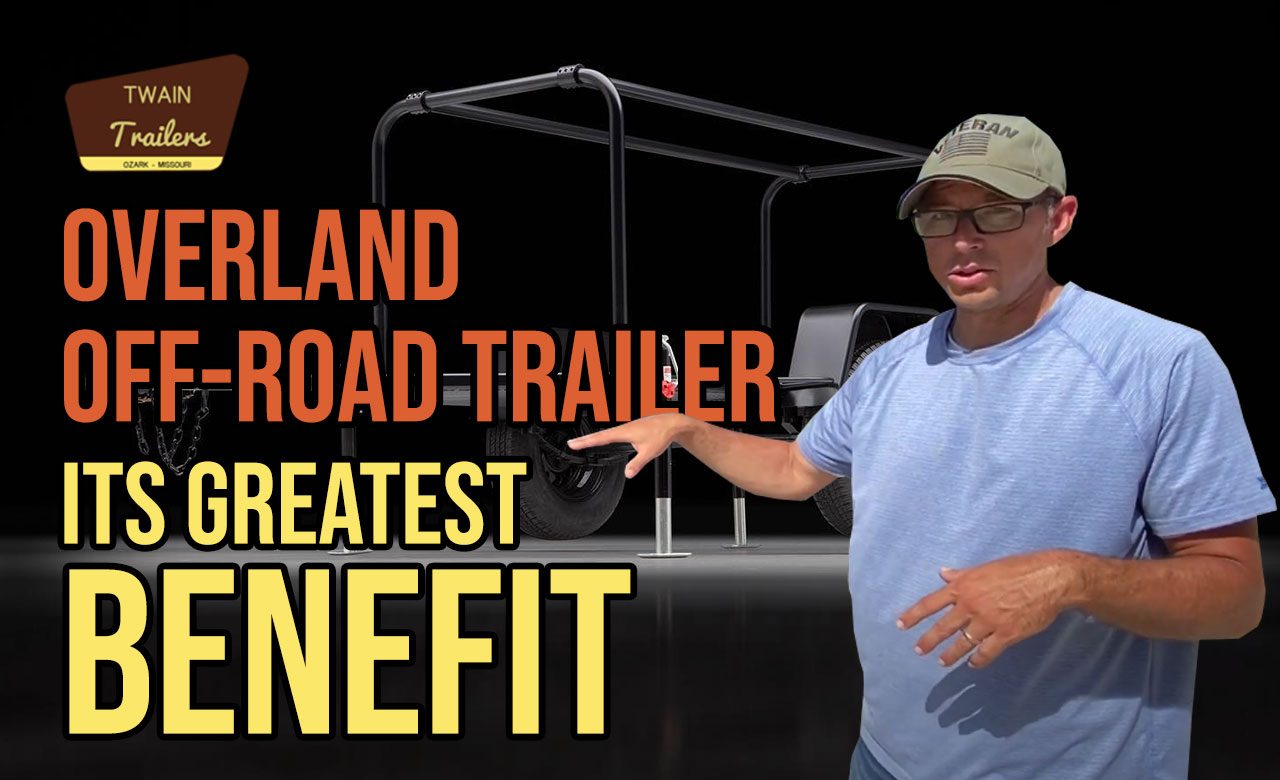 overland off-road trailer benefit